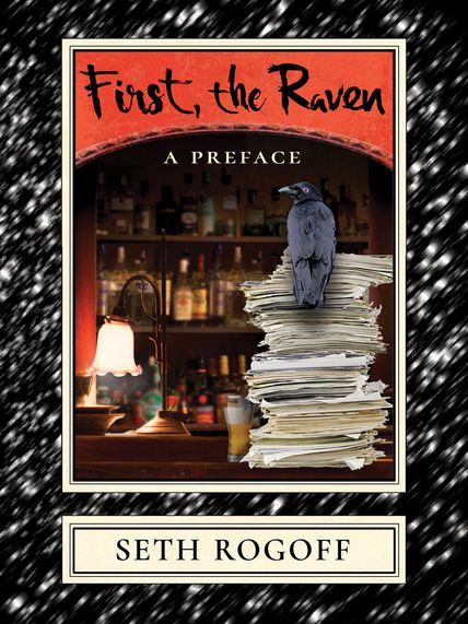 First, the Raven: A Preface Cover